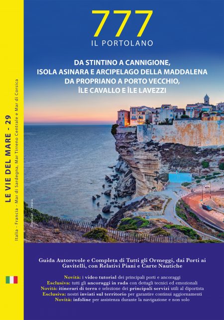 Sardegna – Da Stintino a Cannigione, Isola Asinara e Arcipelago della Maddalena. Corsica  – Da Propriano a Porto Vecchio, Ile Cavallo e Lavezzi