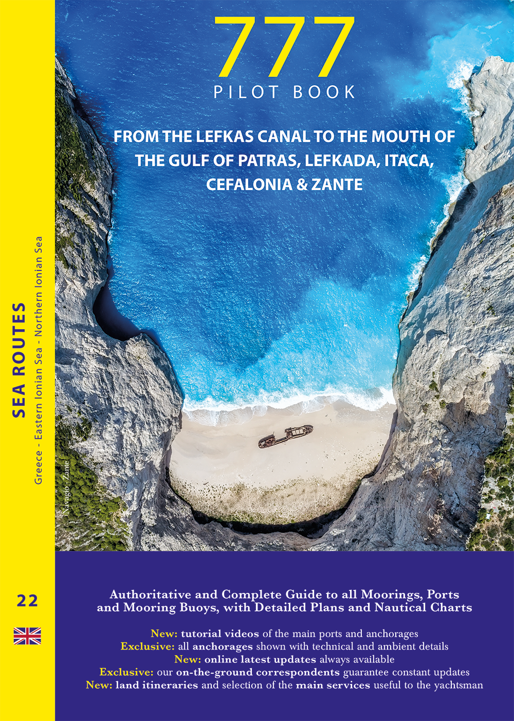 From the Lefkas Canal to the Mouth of the Gulf of Patras, Lefkada, Itaca, Cefalonia & Zante