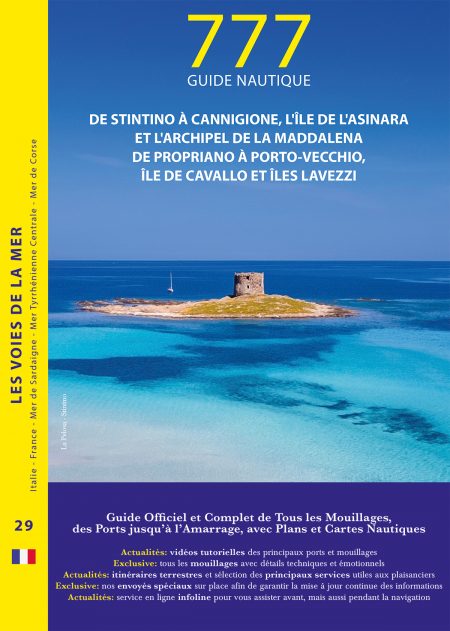 Sardaigne – De Stintino a Cannigione, Ile de l’Asinara et l’Archipel de la Maddalena. Corse – De Propiano a Porto-Vecchio, Ile de Cavallo et Iles Lavezzi